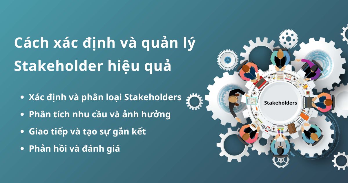 cách xác định và quản lý stakeholders