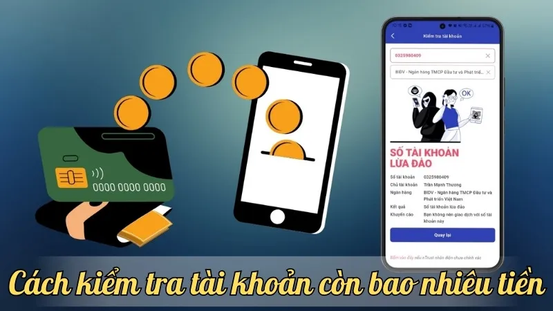 Cách kiểm tra tài khoản còn bao nhiêu tiền – hướng dẫn chi tiết từng bước