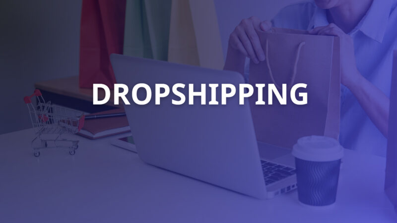 Dropshipping là gì? Ưu nhược điểm và tiềm năng của Dropshipping