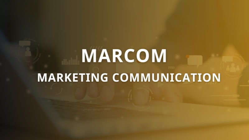 MarCom là gì? Các công cụ Marketing Communication phổ biến