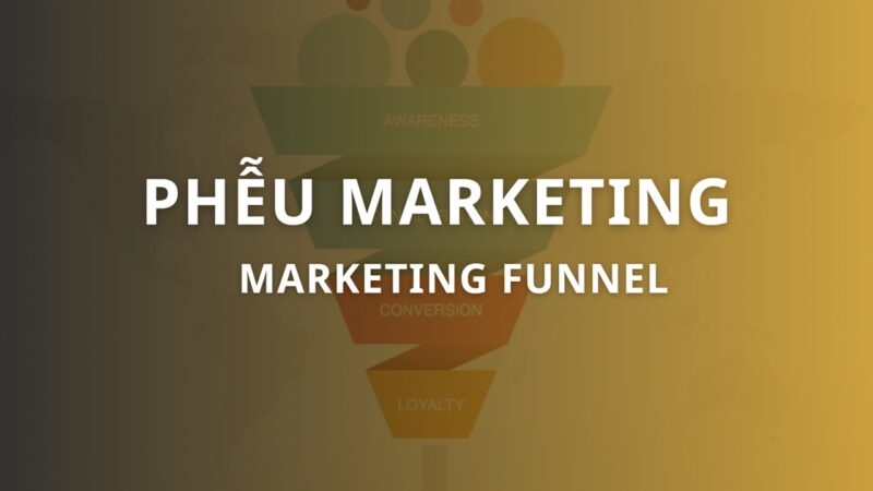 Phễu Marketing là gì? Các bước xây dựng phễu Marketing